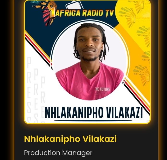 Nhlakanipho Vilakazi, Production Manager at 1Africa Radio TV